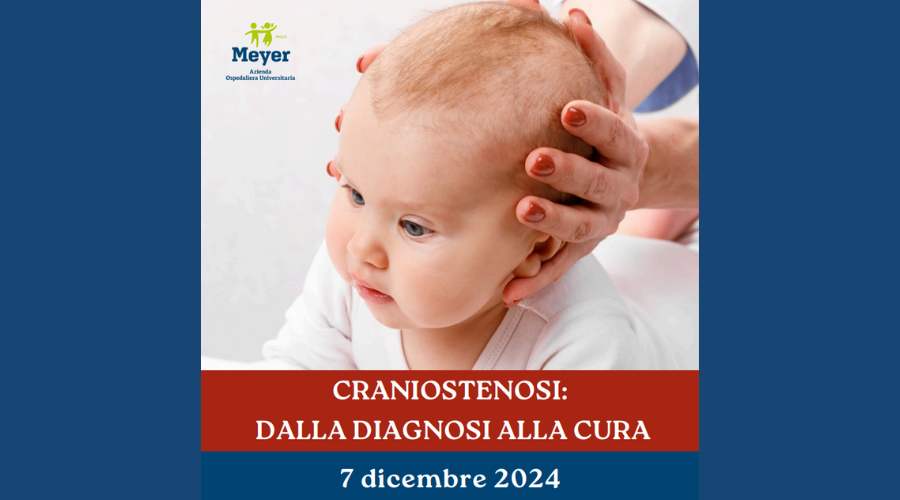 Clicca per accedere all'articolo FIRENZE 07/12/2024 - "CRANIOSTENOSI: DALLA DIAGNOSI ALLA CURA"